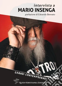 Intervista a Mario Insenga. Con CD-ROM libro