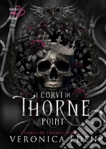 I corvi di Thorne Point. Vol. 1 libro