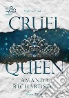 Cruel Queen. Heartless Royals. Vol. 2 libro