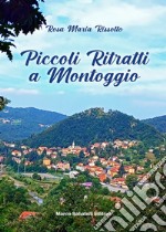 Piccoli ritratti a Montoggio libro