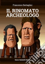 Il rinomato archeologo libro