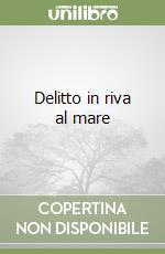 Delitto in riva al mare libro