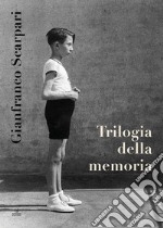 Trilogia della memoria libro