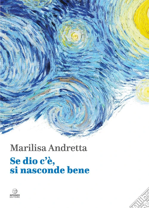 Se dio c'è, si nasconde bene