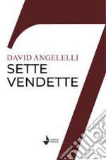 Sette vendette