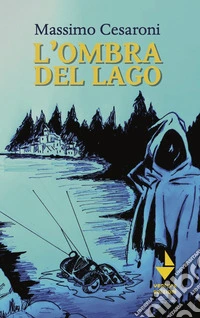 L'ombra del lago