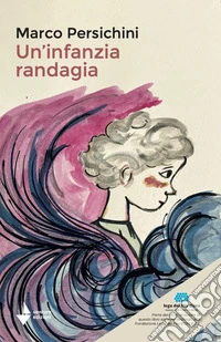 Un'infanzia randagia libro