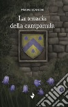 La tenacia della campanula libro