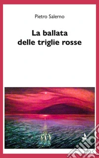 La ballata delle triglie rosse libro