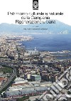 Patrimonio culturale e naturale della Campania. Rigenerazione urbana libro