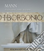 MANN. Architettura, storie, restauro libro