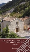 The church of Santa Maria ad Cryptas in Fossa. Brief guide libro di Pezzuto L. (cur.)