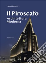 Il piroscafo. Architettura moderna