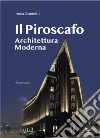 Il piroscafo. Architettura moderna libro