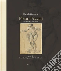 Pietro Faccini (Bologna, 1562-1602) libro