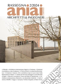 Rassegna Aniai Campania (2024). Vol. 2: Architetti e ingegneri libro