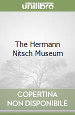 The Hermann Nitsch Museum libro