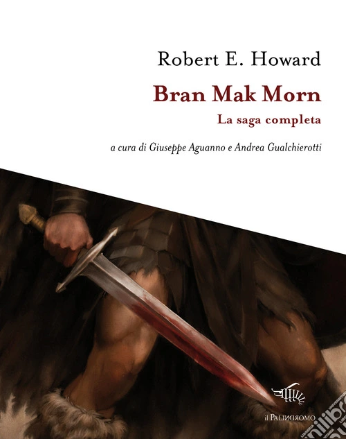 Bran Mak Morn. La saga completa