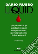 Liquid. Nuova ediz. libro