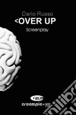 Over up. Ediz. inglese libro