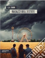 Ragazzi dell'estate libro