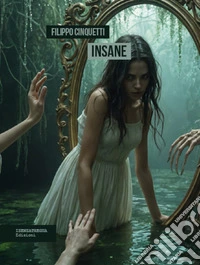 Insane
