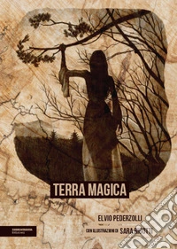 Terra magica. Ediz. integrale libro