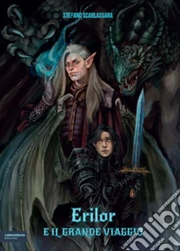 Erilor e il grande viaggio