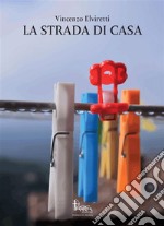 La strada di casa