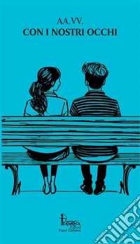 Con i nostri occhi libro