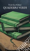 Quaderni verdi libro