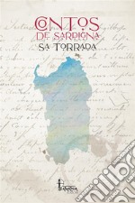 Sa Torrada. Contos De Sardigna libro