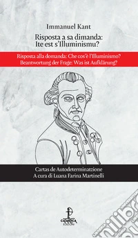 Risposta a sa dimanda: ite est s'illuminismu?. Ediz. italiana e tedesca libro