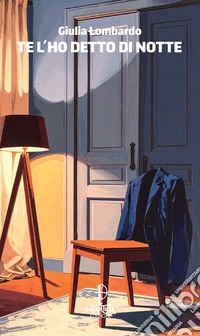 Te l'ho detto di notte libro