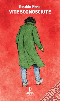 Vite sconosciute libro