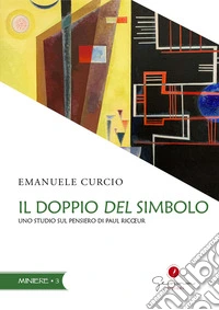 Il doppio del simbolo. Uno studio sul pensiero di Paul Ricoeur libro