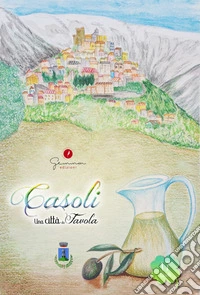Una città da Favola, Casoli (Ch) libro