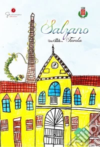 Una città da favola. Vol. 20: Salzano (Ve) libro