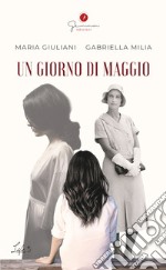 Un giorno di maggio libro