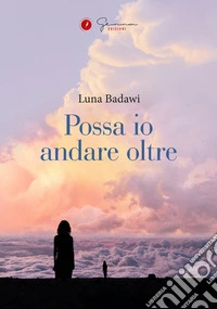 Possa io andare oltre libro