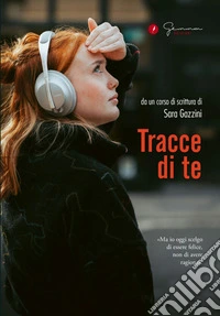 Tracce di te libro