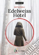 Edelweiss Hotel libro