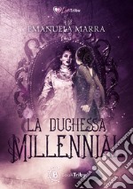 La Duchessa Millennial libro