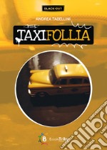 Taxifollia