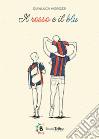 Il rosso e il blu