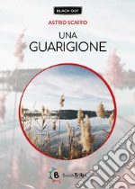 Una guarigione