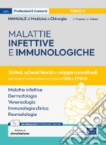 Manuale di medicina e chirurgia. Con espansione online. Con software di simulazione. Vol. 5: Malattie infettive e immunologiche. Sintesi, schemi teorici e mappe concettuali libro