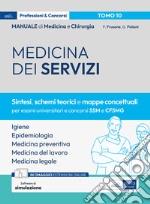 Manuale di medicina e chirurgia. Con espansione online. Con software di simulazione. Vol. 10: Medicina dei servizi. Sintesi, schemi teorici e mappe concettuali libro