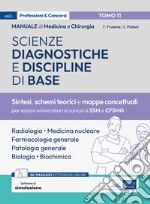 Manuale di medicina e chirurgia. Con espansione online. Con software di simulazione. Vol. 11: Scienze diagnostiche e discipline di base. Sintesi, schemi teorici e mappe concettuali libro