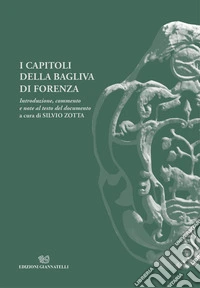 I Capitoli della Bagliva di Forenza. Introduzione, commento e note al testo del documento libro